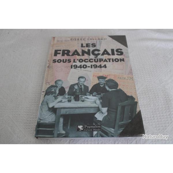 Les franais sous l'occupation 1940-1944