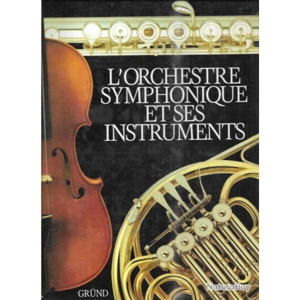 l'orchestre symphonique et ses instruments de sven kruckenberg