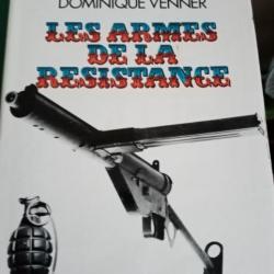 Livre Les armes de la résistance- Dominique Venner- Le livre des armes- Grancher éditeur.