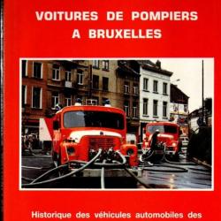 Voitures de pompiers à Bruxelles : Historique des véhicules automobiles des services d'incendie de l