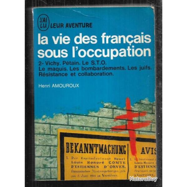 La vie des franais sous l'occupation. Vol 2 . J'ai lu bleu.