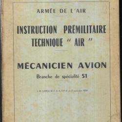 instruction prémilitaire technique air mécanicien avion armée de l'air + lettres marcel dassautl et