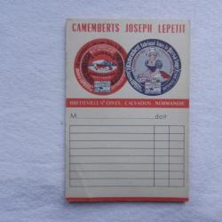 ancien petit carnet de courses publicitaire Camemberts Joseph Lepetit