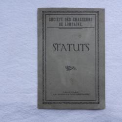ancien petit carnet Statuts Société des Chasseurs de Lorraine - Thionville 57
