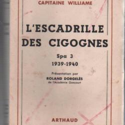 l'escadrille des cigognes . spa 3 ,1939- 1940 cxapitaine williame