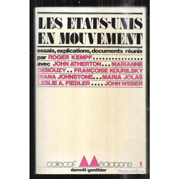 les tats-unis en mouvement par roger kempf essais , explications , documents runis par