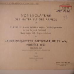 NOMENCLATURE DES MATERIELS DES ARMEES 156-41 LANCE ROQUETTE ANTICHAR DE 73 mm MODELE 1950