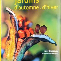 « Jardins d'automne et d'hiver » Par Noël Kingsbury, Rouergue Edition