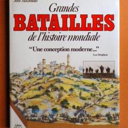 GRANDES BATAILLES DE L'HISTOIRE MONDIALE-John Macdonald