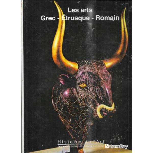 Histoire de l art tome 2. la grande aventure des tresors du monde. les arts grec, etrusque, romain.