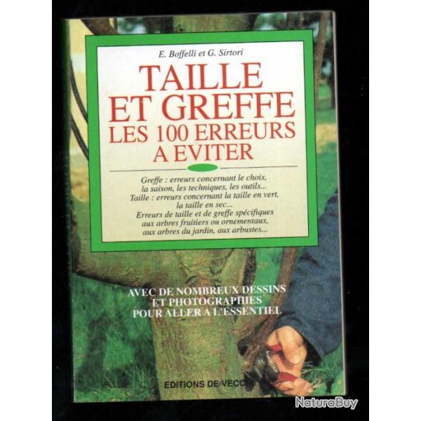 taille et greffe les 100 erreurs  viter de e.boffelli et g.sirtori