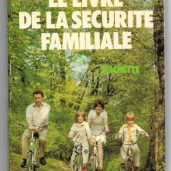 le livre de la sécurité familiale