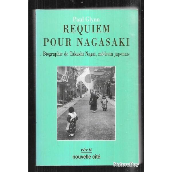 requiem pour nagasaki biographie de takashi nagai mdecin japonais