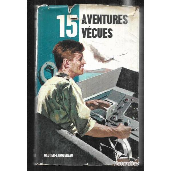 15 aventures vcues , marco polo, kennedy, lindbergh , splologie