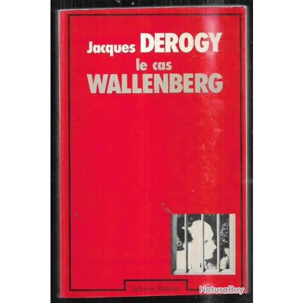 Le cas Wallenberg par jacques derogy Libration. Front est hongrie
