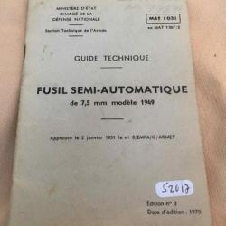 MANUEL FUSIL SEMI-AUTOMATIQUE de 7,5 mm modèle 1949.