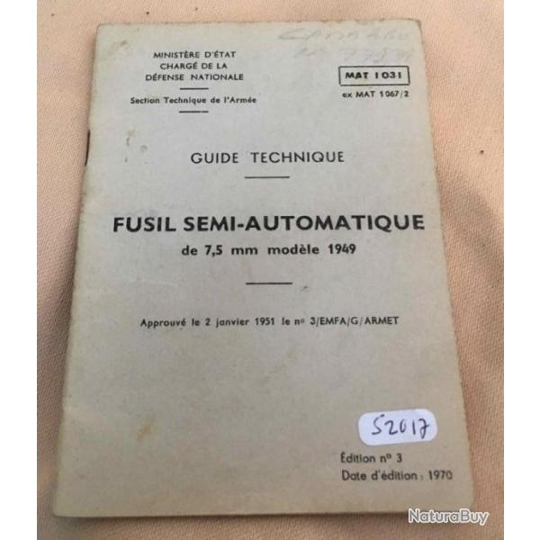 MANUEL FUSIL SEMI-AUTOMATIQUE de 7,5 mm modle 1949.