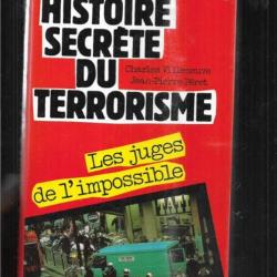 histoire secrète du terrorisme les juges de l'impossible par charles villeneuve et jean-pierre péret