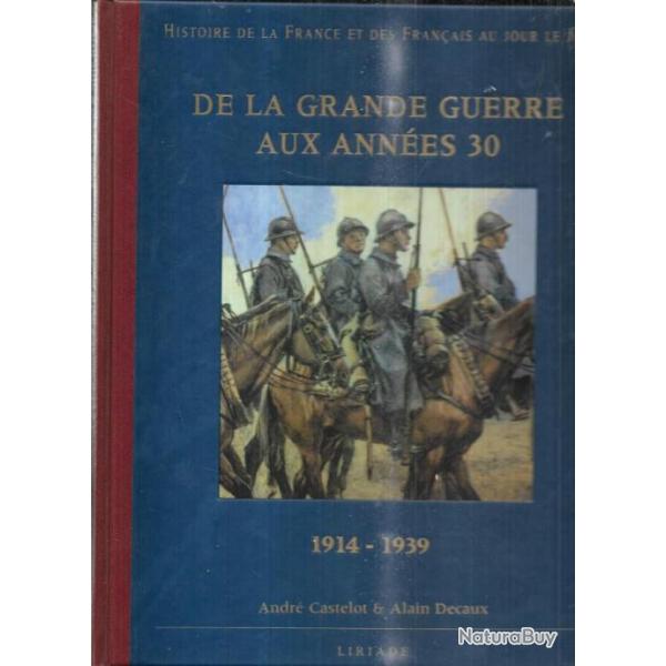histoire de la france et des franais au jour le jour 1914-1958 + atlas historique soit 3 volumes