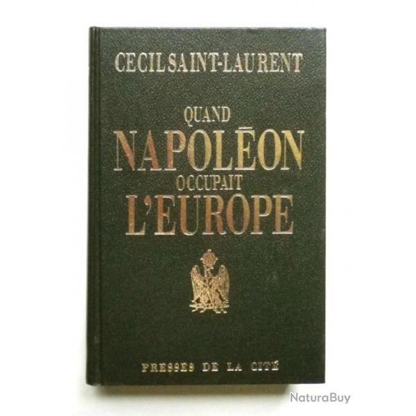 Quand NAPOLON occupait L'EUROPE-Cecil Saint Laurent. 1968