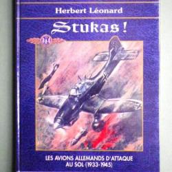 ALBUM HISTORIQUE - STUKAS ! Les avions Allemands d'attaque au sol (1933-1945)-Herbert Léonard 1997