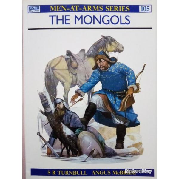The Mongols. Men-at-Arms Series.Livre en anglais