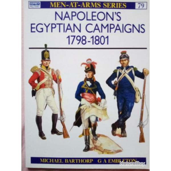 Napoleon's Egyptian campaigns 1798-1801. Men-at-Arms Series.Livre en anglais