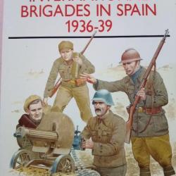 Elite  Series. International brigades in Spain 1936-39.  Livre en anglais