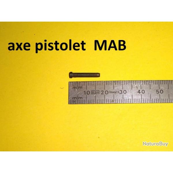 axe de dmontage NEUF n41 de pistolet MAB - VENDU PAR JEPERCUTE (bs8a24)
