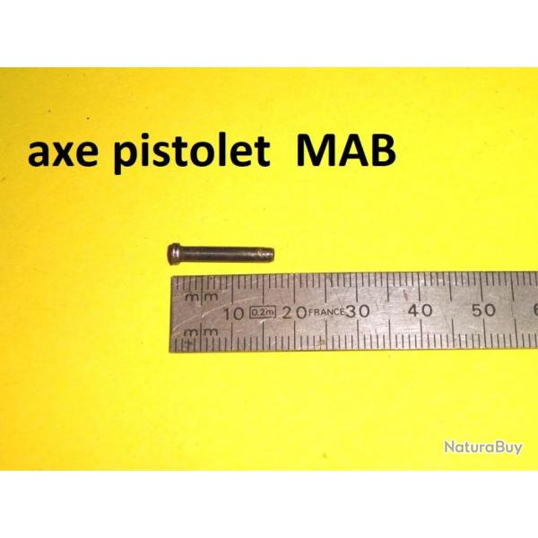 axe de dmontage n41 de pistolet MAB - VENDU PAR JJEPERCUTE (bs8a24)