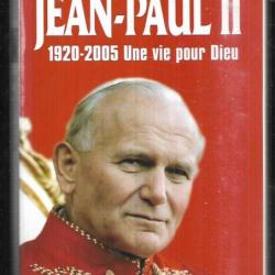 jean-paul II 1920-2005 une vie pour dieu de dominique dunglas , religion