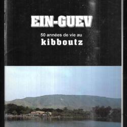 ein-guev 50 années de vie au kibboutz de brami lugassy