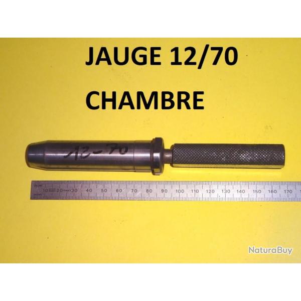 jauge chambres fusil calibre 12 / 70 Manufacture d'Arme de Chatellerault MAC - VENDU PAR JEPERCUTE
