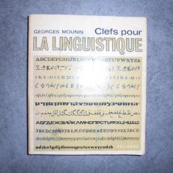 LIVRE ANCIEN " CLEFS POUR LA LINGUISTIQUE " GEORGES MOUNIN EDITIONS SEGHERS 1968