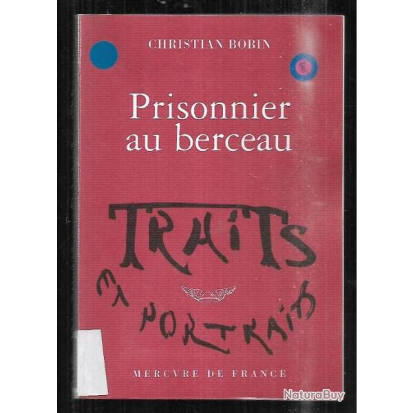 prisonnier au berceau de christian robin