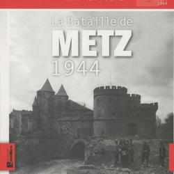 LA BATAILLE DE METZ 1944 - YOANN MARLIÈRE
