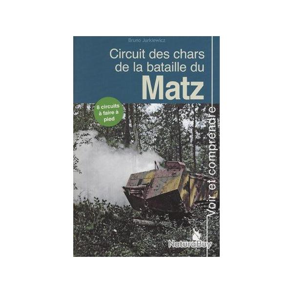 CIRCUIT DES CHARS DE LA BATAILLE DU MATZ - BRUNO JURKIEWICZ