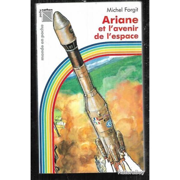 ariane et l'avenir de l'espace de michel forgit format poche