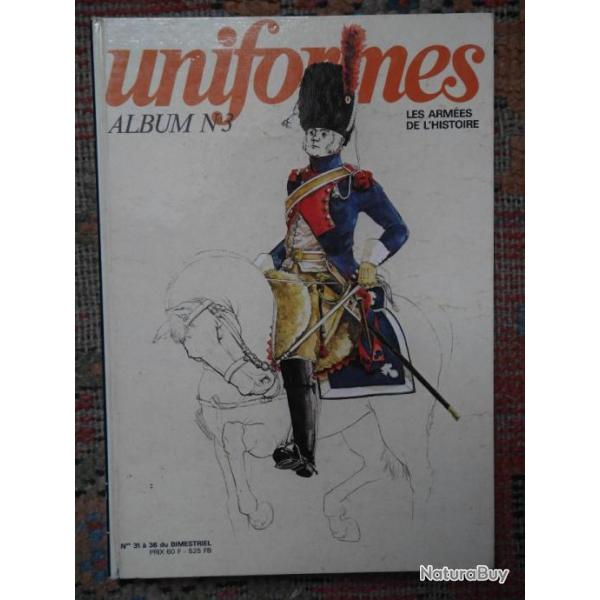 Album n3 - Uniformes - Les armes de l'histoire