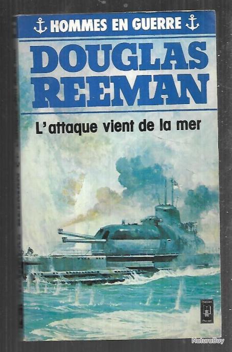 L Attaque Vient De La Mer De Douglas Reeman Sous Marin Livres Historiques Et Militaria