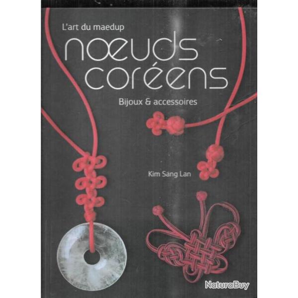 l'art du maedup noeuds corens bijoux et accessoires de kim sang lan