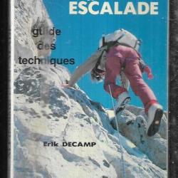 alpinisme et escalade guide des techniques de erik decamp .format poche