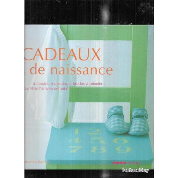 cadeaux de naissance  coudre,  peindre ,  broder ,  bricoler, pour fter l'arrive de bb