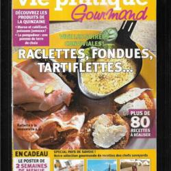 vie pratique gourmand 78 de 2006, raclettes, fondues, tartiflettes