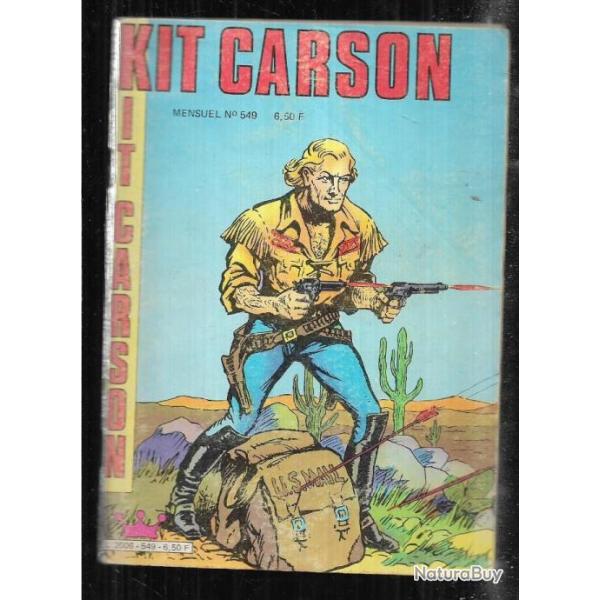 kit carson 549  comic's , bd de presse ,