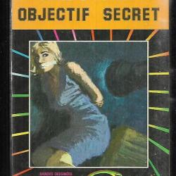 objectif secret serge laforest collection le serpent 19  comic's , bd de presse ,