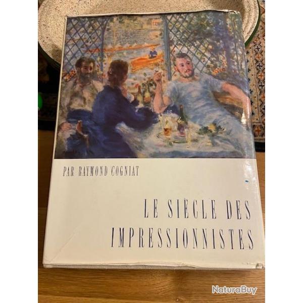 livre le sicle des impressionnistes R.Cogniat