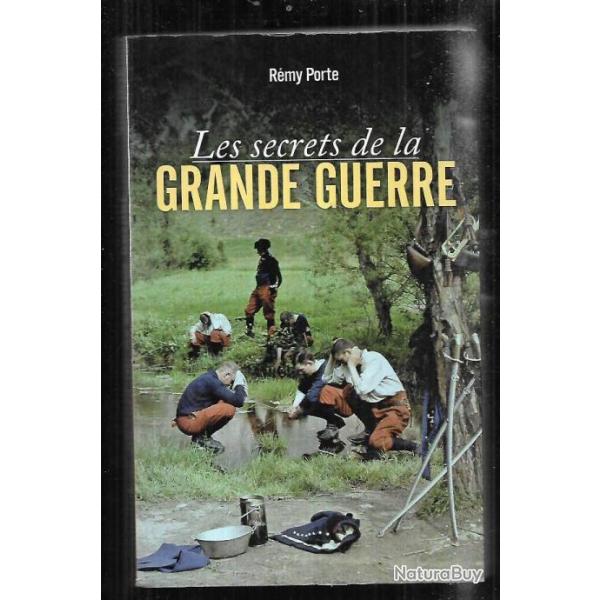 les secrets de la grande guerre de rmy porte