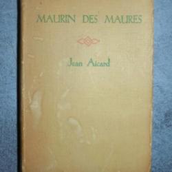 LIVRE  MAURIN DES MAURES - JEAN AICARD  - EDITION NELSON  1948