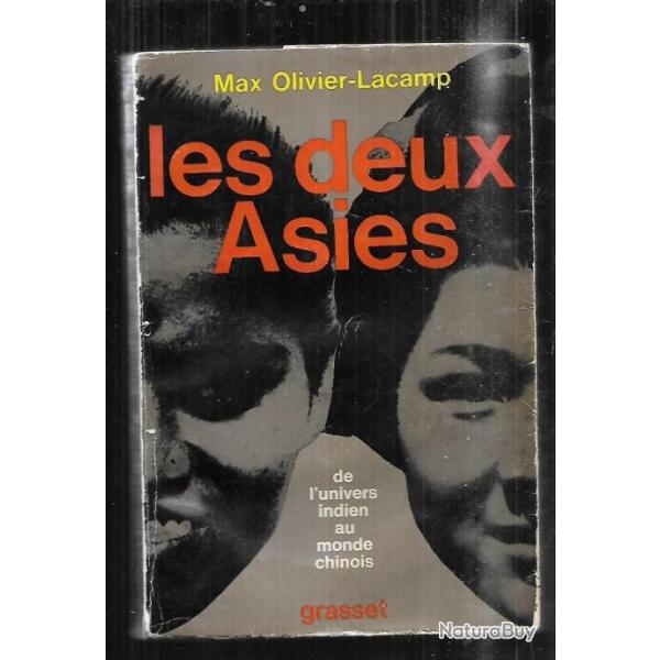 les deux asies de l'univers indian au monde chinois de max olivier lacamp